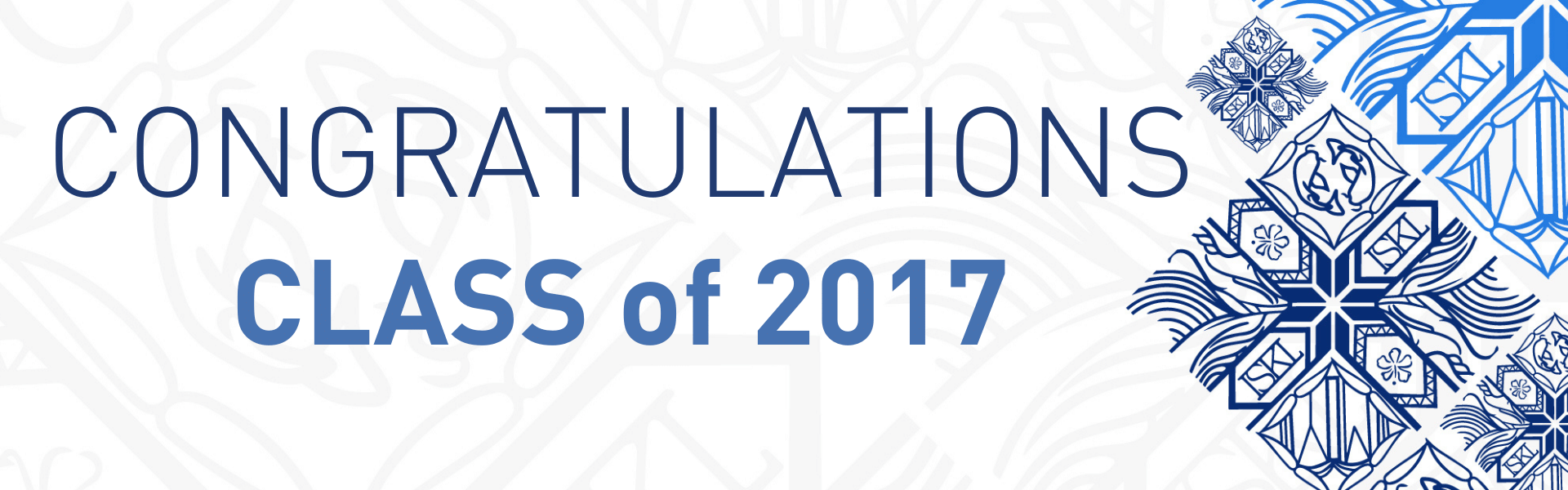 Congratulations - Class of 2017