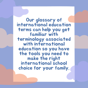 international education glossary/glossary of international terms